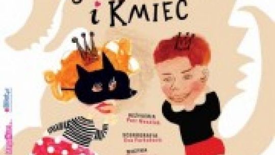 Spektakl dla dzieci "Nieznośka i Kmieć" w Teatrze Powszechnym