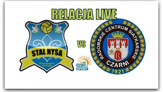 Stal AZS PWSZ Nysa 2:3 RCS Czarni Radom (Zapis relacji live)