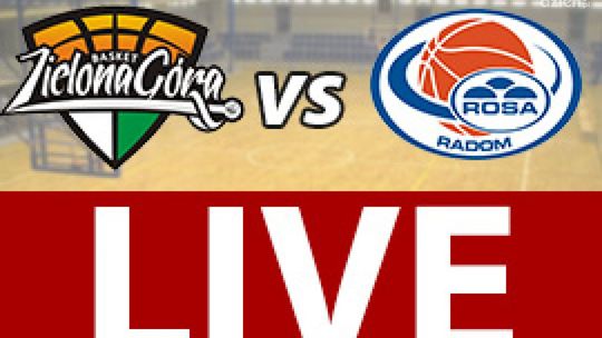 Stelmet Zielona Góra - ROSA Radom 70:51 (zapis relacji)