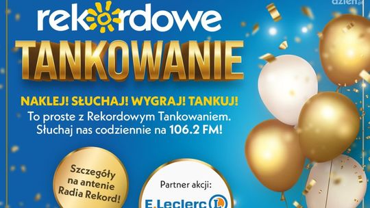Świętuj z nami i wygrywaj! Rusza Wielkie Rekordowe Tankowanie 