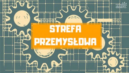 Szydłowiec. Dobre wieści ze strefy przemysłowej