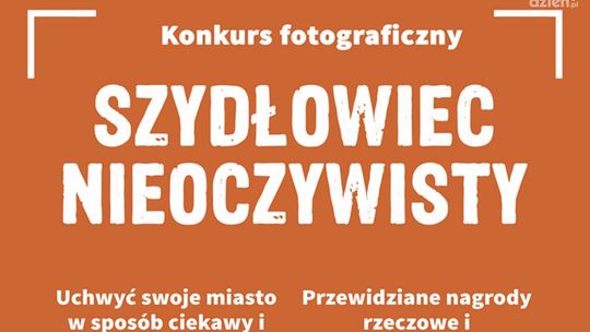 Szydłowiec. „Nieoczywisty” konkurs fotograficzny