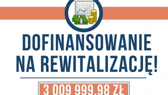 Szydłowiec. Ponad 3 mln zł na rewitalizację