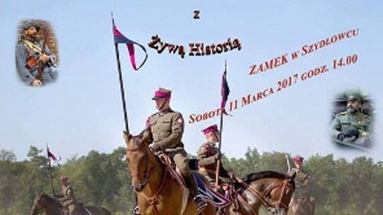 SZYDŁOWIEC. Spotkanie z żywą historią