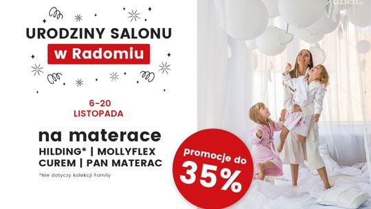 Urodziny Pana Materaca w Radomiu – promocje do 35%!