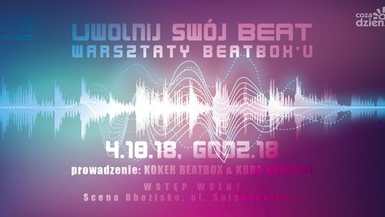 Uwolnij swój beat - warsztaty beatboxu