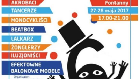 VI  Festiwal Artystów Ulicznych i Precyzji