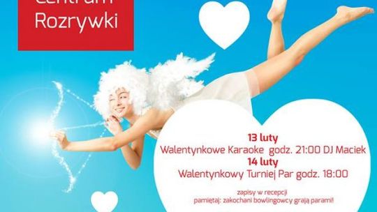 Walentynki w MK Bowling