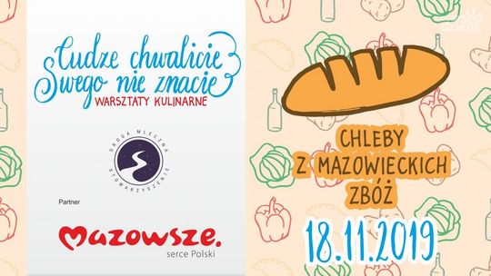 Warsztaty kulinarne. W roli głównej chleb