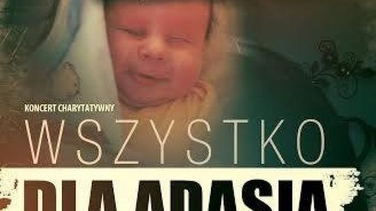 We wtorek charytatywny koncert dla Adasia!