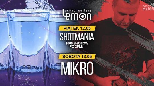 Weekend w klubie LEMON Sound Gallery