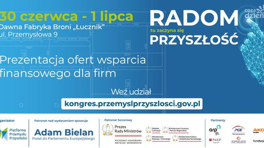 Weź udział w II Kongresie Radom Przyszłości i poznaj oferty wsparcia rozwoju swojego przedsiębiorstwa