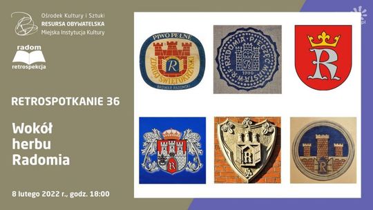 Wokół herbu Radomia. Resursa zaprasza na Retrospotkanie