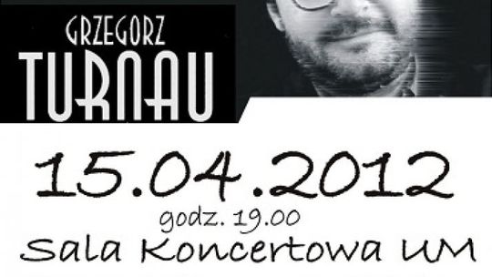 Wygraj zaproszenie na koncert G.Turnua