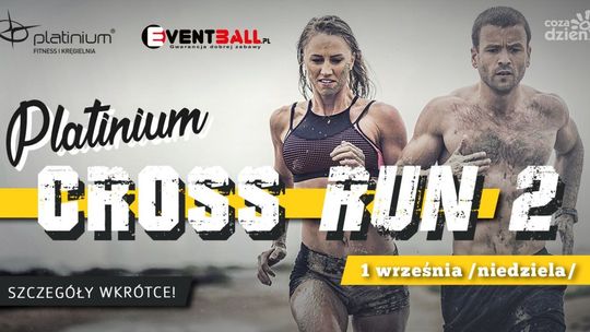 Wyjątkowy bieg już w niedzielę. Platinium Cross Run odbędzie się po raz drugi