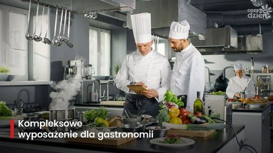 Wyposażenie gastronomii: niezbędne sprzęty, które ułatwią funkcjonowanie lokalu
