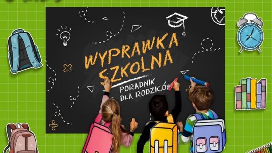 Wyprawka szkolna - poradnik dla rodziców