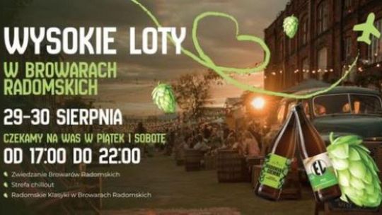 Wysokie loty w Browarach Radomskich