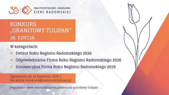 Wystartował konkurs „Granitowy Tulipan” 2026. IPHZR po raz 26. wyróżni najlepsze firmy regionu