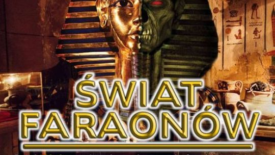 Wystawa "Świat Faraonów"