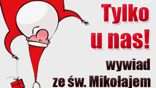 Wywiad ze Świętym Mikołajem!