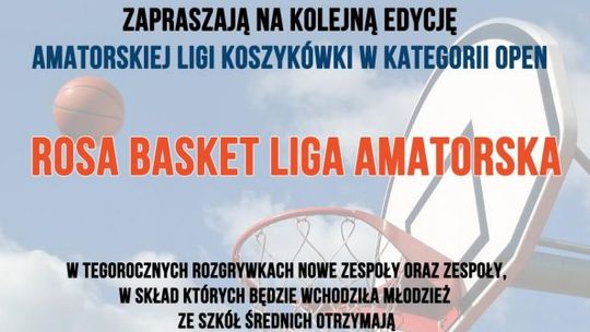 Zagraj w ROSA Basket Lidze Amatorskiej!