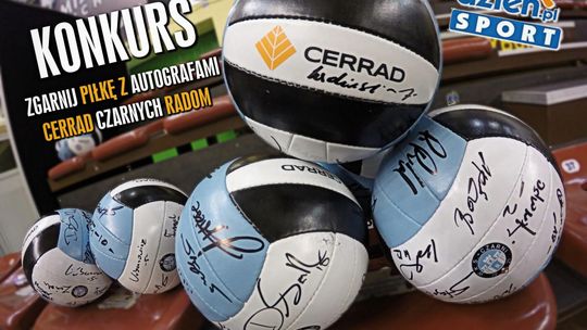 Zgarnij piłkę z podpisami siatkarzy Cerrad Czarnych Radom!