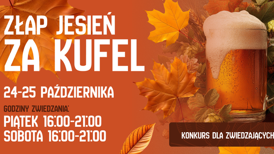 Złap jesień za kufel