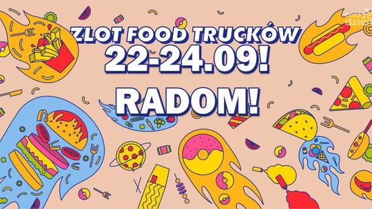 Zlot food trucków pod OMNI Centrum Radom! 