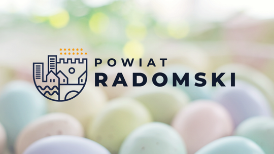 Życzenia wielkanocne od władz powiatu radomskiego