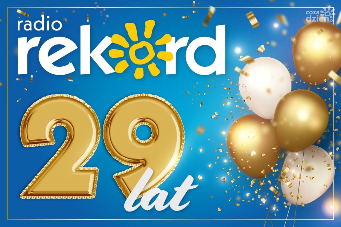 29 urodziny Radia Rekord!