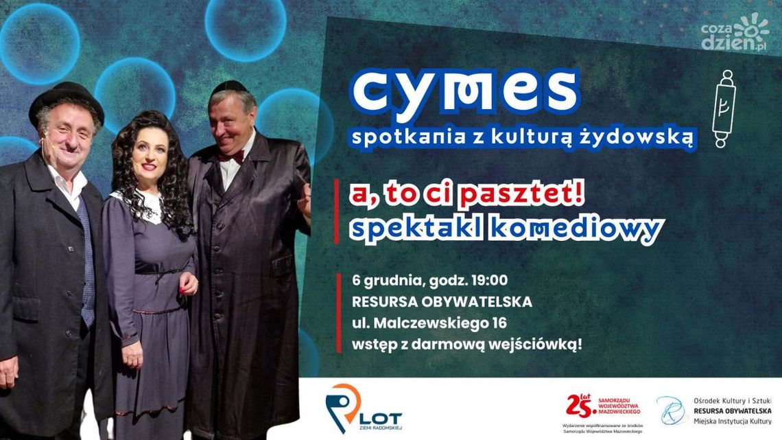  "A to Ci pasztet!" w Resursie