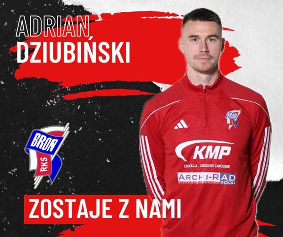 Adrian Dziubiński przedłużył kontrakt z Bronią Radom
