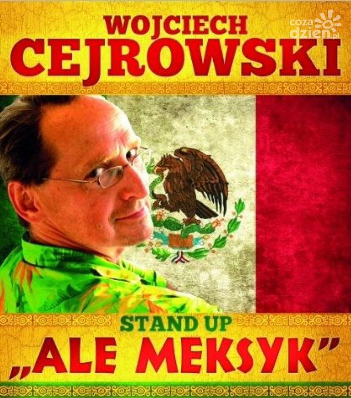 "Ale Meksyk" czyli Wojciech Cejrowski w Radomiu