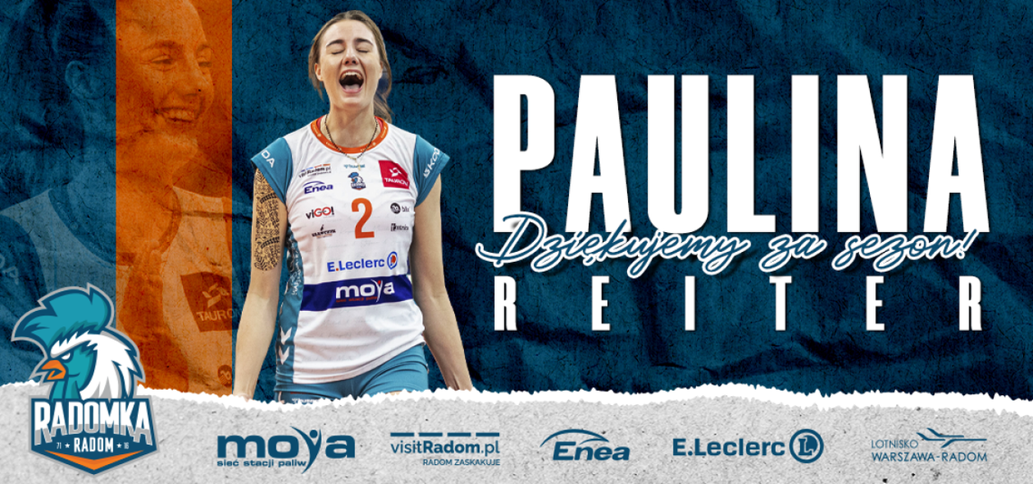 Atakująca Paulina Reiter żegna się z Moya Radomką Radom