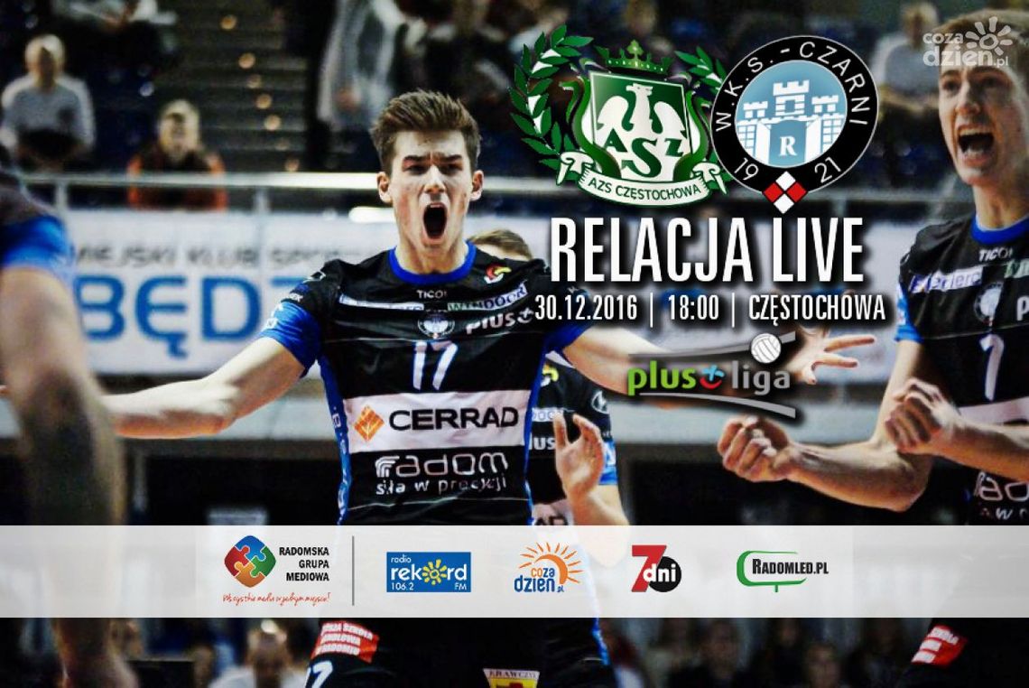 AZS Częstochowa - Cerrad Czarni Radom 0:3 (RELACJA LIVE)
