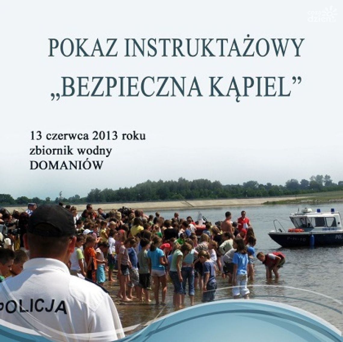 "Bezpieczne wakacje" - w czwartek pokazy służb w Domaniowie "Bezpieczne wakacje" - w czwartek pokazy służb w Domaniowie