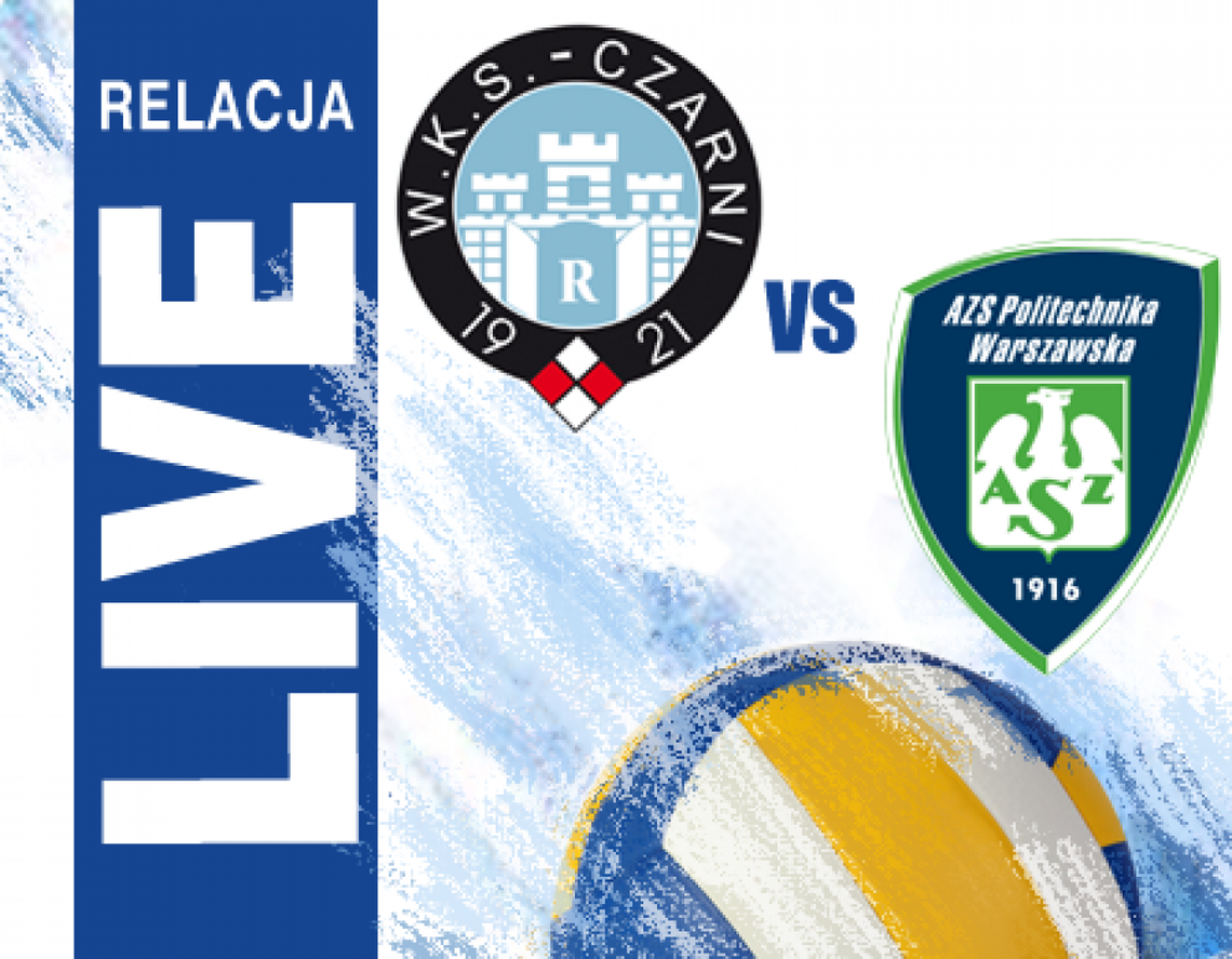 Cerrad Czarni Radom 2:3 AZS Politechnika Warszawska (zapis relacji)
