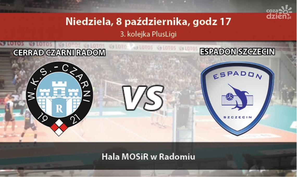 Cerrad Czarni Radom - Espadon Szczecin 1:3 (zapis relacji LIVE) Cerrad Czarni Radom - Espadon Szczecin 1:3 (zapis relacji LIVE)