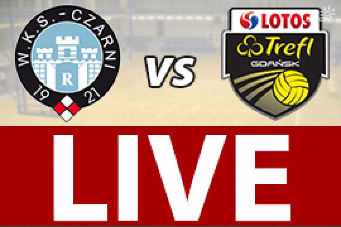 Cerrad Czarni Radom - Trefl Gdańsk 3:1 (zapis relacji)
