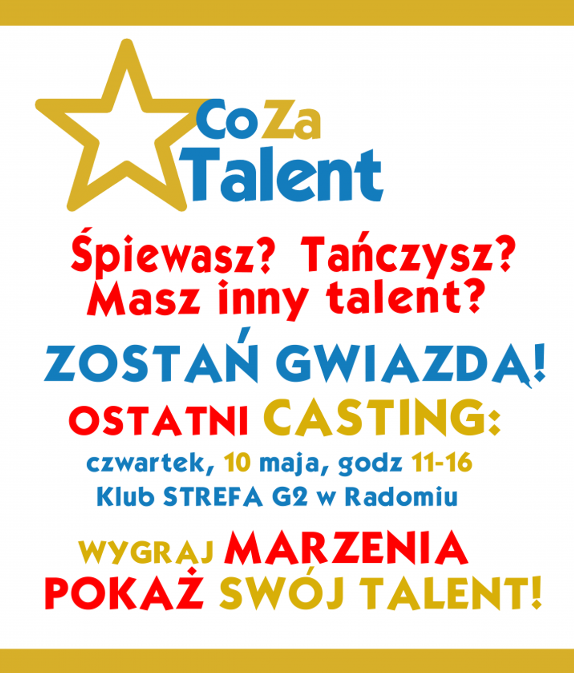 "Co Za Talent!". Dziś ostatnia szansa na półfinał