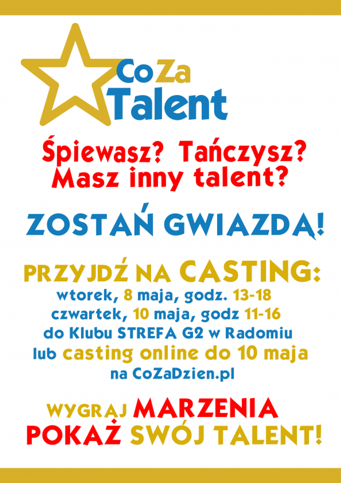 "Co Za Talent!". Już dzisiaj pierwszy casting! 
