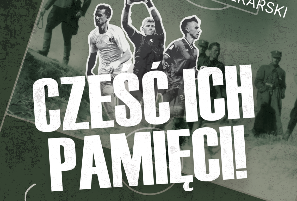 "Cześć Ich Pamięci" - cztery turnieje piłkarskie upamiętniające Żołnierzy Wyklętych "Cześć Ich Pamięci" - cztery turnieje piłkarskie upamiętniające Żołnierzy Wyklętych