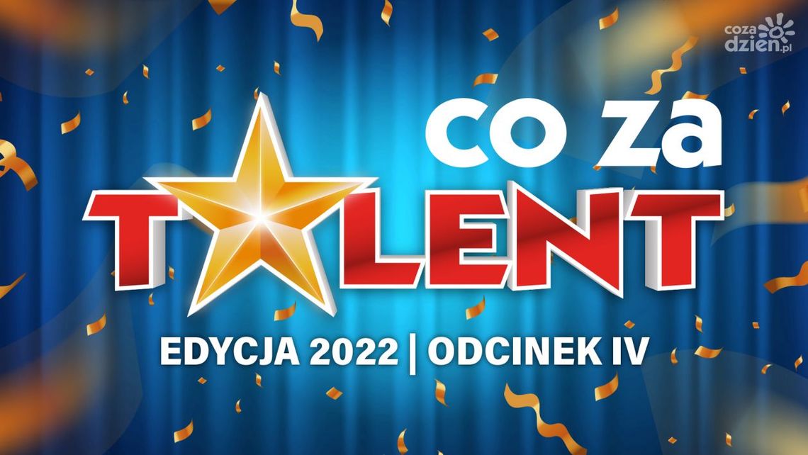 Czwarty odcinek castingowy IX edycji Co Za Talent! Czwarty odcinek castingowy IX edycji Co Za Talent!