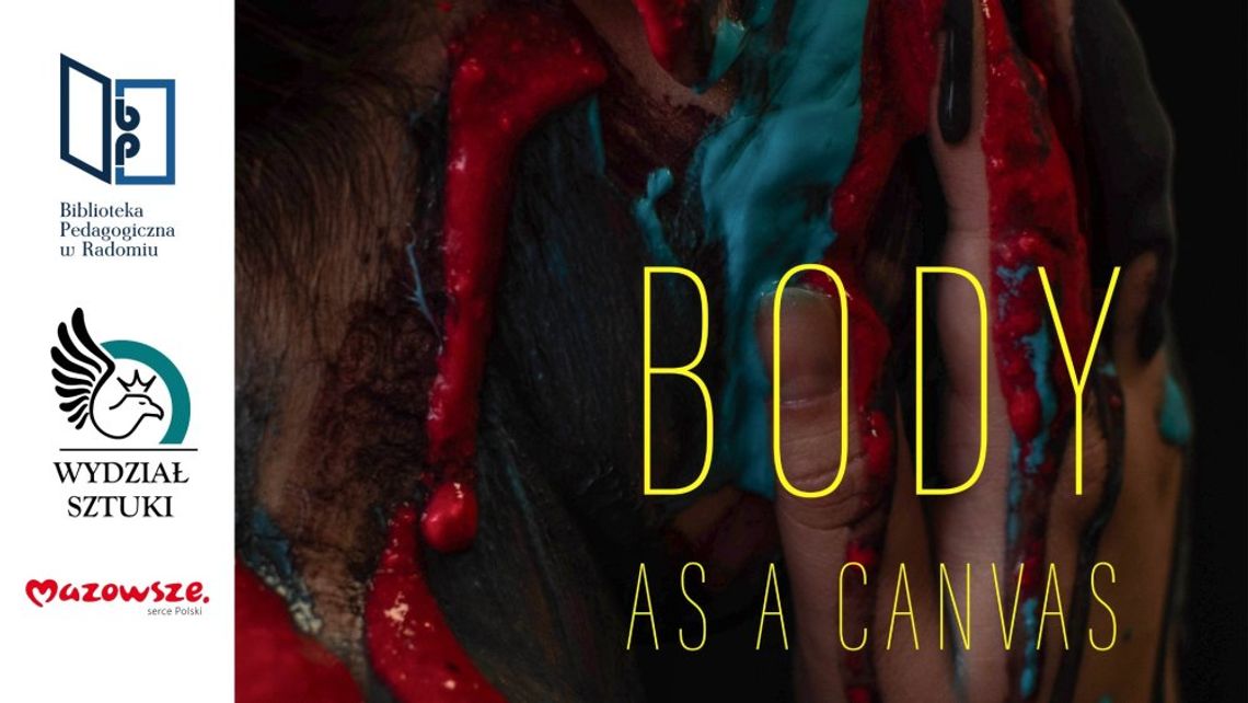 Czy człowiek może być płótnem? Wystawa, która wychodzi poza ciało i mury galerii