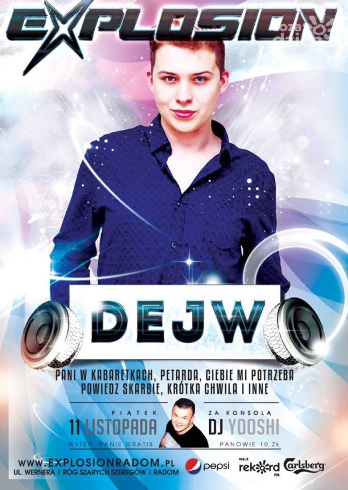 Dejw w klubie Explosion