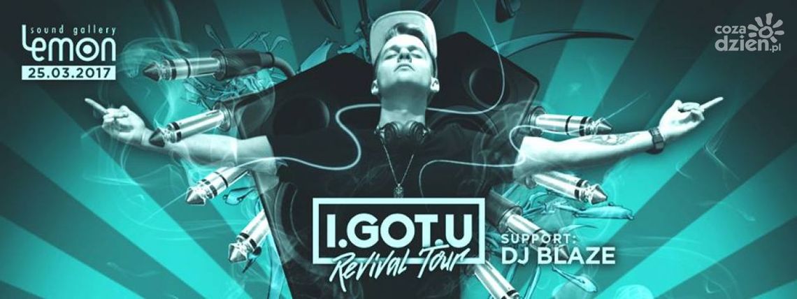 Dj I. Got. U w klubie LEMON Sound Gallery