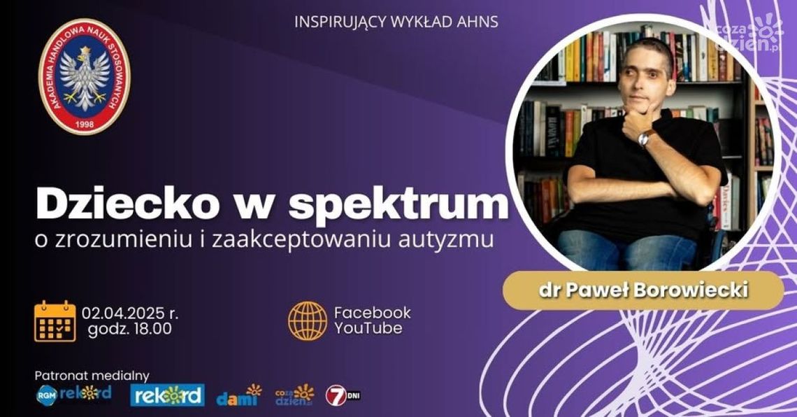 Dziecko w spektrum – o zrozumieniu i zaakceptowaniu autyzmu