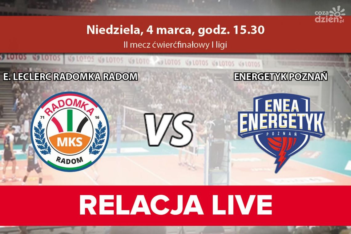E. Leclerc Radomka Radom - Energetyk Poznań (relacja TV) E. Leclerc Radomka Radom - Energetyk Poznań (relacja TV)