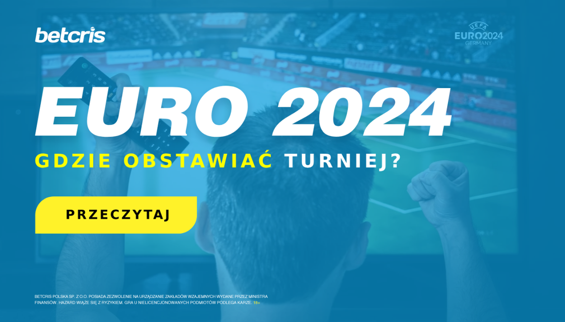 EURO 2024 - gdzie obstawiać mecze Mistrzostw Europy? EURO 2024 - gdzie obstawiać mecze Mistrzostw Europy?
